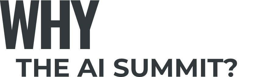 Why attend the AI Summit?